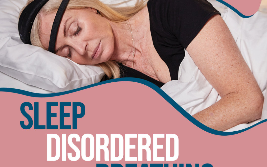 Sleep Disordered Breathing in Women